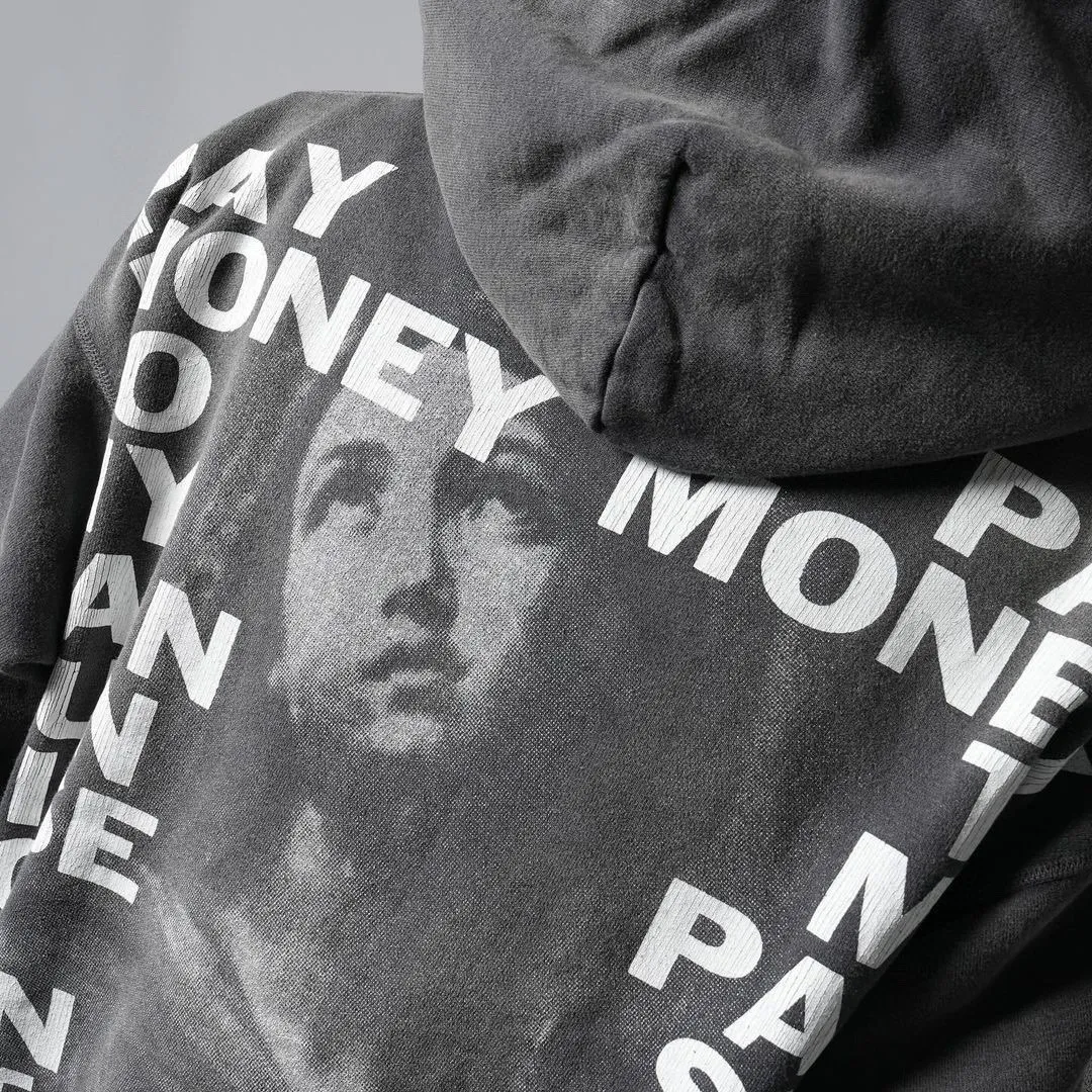 SAINT Mxxxxxx × PAY MONEY TO MY PAIN PTP_HOODIE/BRAND MONEY/BLK Co-branded PTP Virgin Mary dollar hoodie Washed black S-XL Assute dyeing The whole piece is sprayed with horse fade Mold customization joint main mark/washed mark Factory four-needle and six-thread workmanship No bone seams More comfortable to wear Repeated modification of proofing Authentic grade crack printing VINTAGE value is full